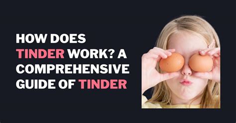 how does tinder app work|tinder meaning in chat.